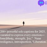 200+ Powerful Alone Captions for Instagram to Express Every Emotion in 2025