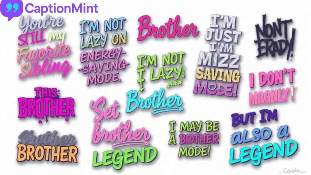 Funny Brother Comments in Cool & Different Fonts