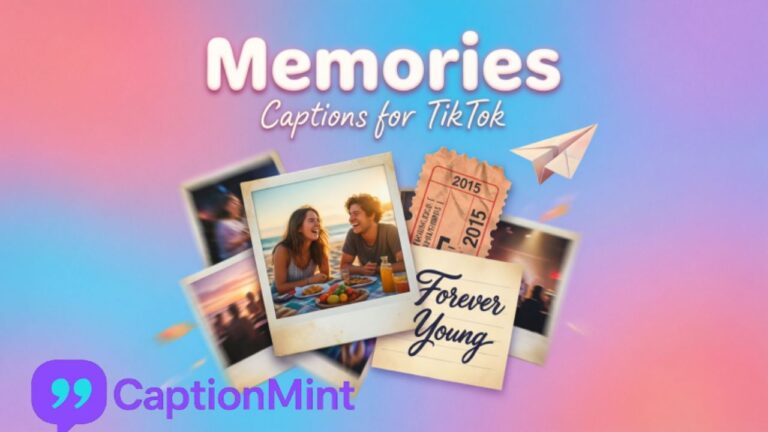 360 Memories Captions for TikTok to Relive Special Moments 2026